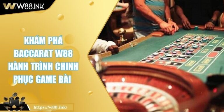 Baccarat W88