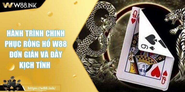Rồng Hổ W88