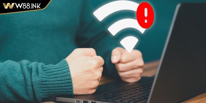 Kết nối mạng không ổn định